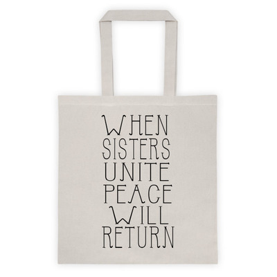 Sisters unite tote bag