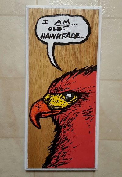 I Am Old Hawkface