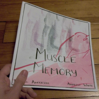 Muscle memory (w/ andrew white!)