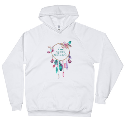 Unisex cotton fleece white hoodie "i am my own dream catcher"  (non-organic cotton)