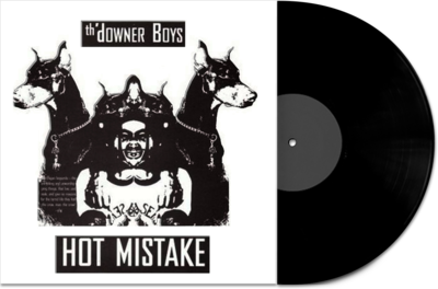 Downer Boys - "Hot Mistake" 7" (Blue Vinyl)