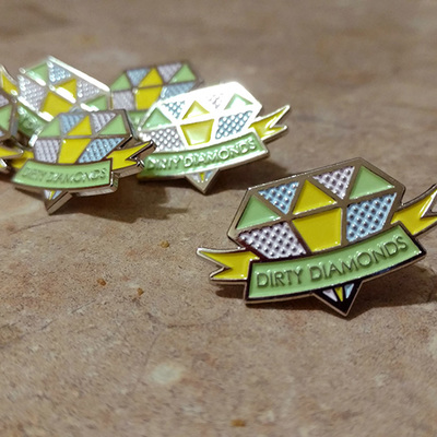 Dirty diamonds enamel pin!
