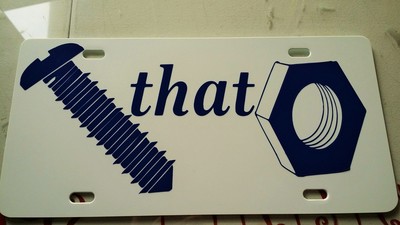 Screw that nut poly license plate handmade predrilled holes