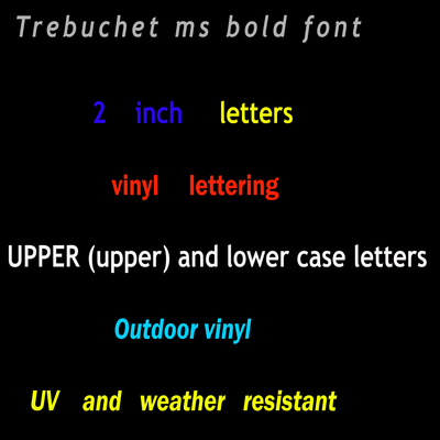 Trebuchet bold font vinyl lettering outdoor 2 in letters price per letter handmade decal name decal - Thumbnail 5