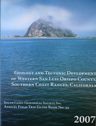 2007- Geology and Tectonic Development of Western San Luis Obispo County, Southern Coast Ranges, California (#34)