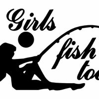 Girls fish too, women decal outdoor vinyl weather resistant handmade - Thumbnail 1
