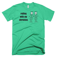 Rollin With My ChromiesShort sleeve men's t-shirt - Thumbnail 4