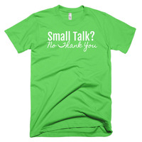 Small Talk?  No Thank You.  Short sleeve men's t-shirt - Thumbnail 4