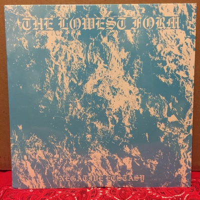 The lowest form - negative ecstasy lp