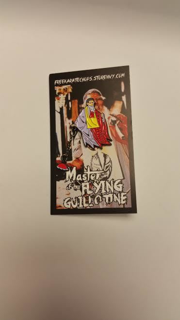 Master of the Flying Guillotine enamel pin