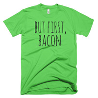But First, Bacon Short sleeve men's t-shirt - Thumbnail 2