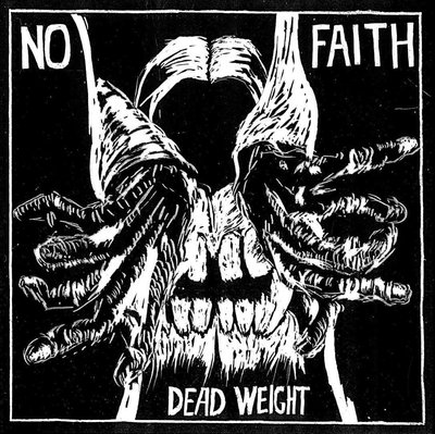 No Faith "Dead Weight" 7"