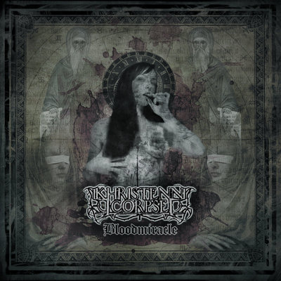 Khristenn corpse - bloodmirracle