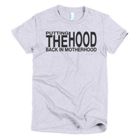 Putting the Hood in Motherhood Short sleeve women's t-shirt - Thumbnail 1