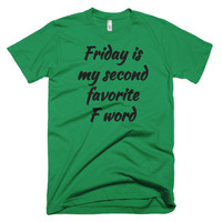 Friday is My Second Favorite F Word Short sleeve men's t-shirt - Thumbnail 2