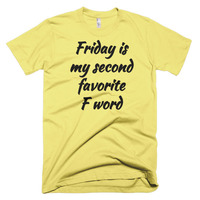 Friday is My Second Favorite F Word Short sleeve men's t-shirt - Thumbnail 5