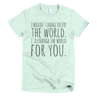 I'd change the world for you Short sleeve women's t-shirt - Thumbnail 3