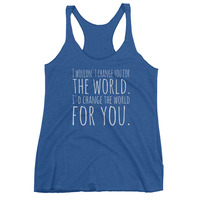 I'd change the world for you Women's tank top - Thumbnail 3