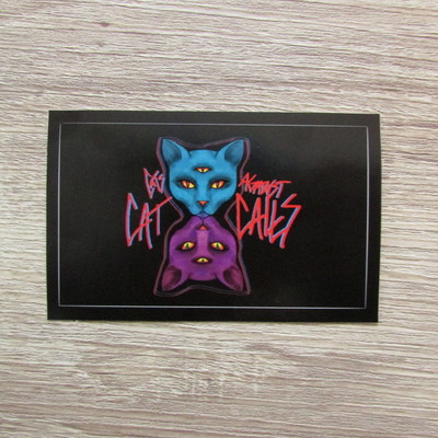 Cats against cat calls sticker 