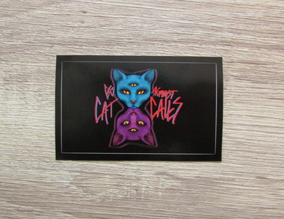 Cats Against Cat Calls Sticker 
