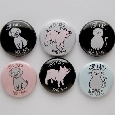 Cute pets, not cops - 1" buttons - Thumbnail 2