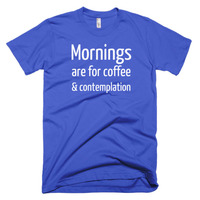 Mornings are for Coffee and Contemplation Short sleeve men's t-shirt - Thumbnail 6