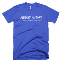 Ancient History...Where Torture Was Cool Short sleeve men's t-shirt - Thumbnail 6