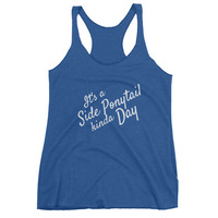 It's a Side Ponytail Kinda Day Women's tank top - Thumbnail 2