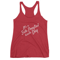 It's a Side Ponytail Kinda Day Women's tank top - Thumbnail 3