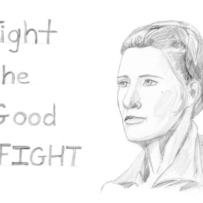Fight the good fight