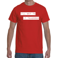 I'll Get To It Tomorrow Tee - Thumbnail 3