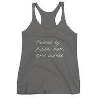 Fueled by Pizza, Beer, and Coffee Women's tank top - Thumbnail 2