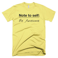 Note to Self:  Be Awesome Short sleeve men's t-shirt - Thumbnail 6