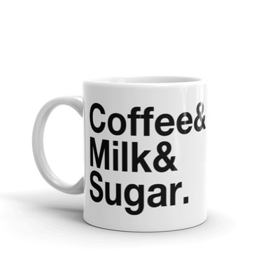 Coffee & milk & sugar mug