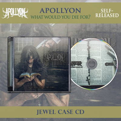 Apollyon - What Would You Die For?
