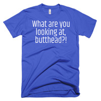 What are you looking at, butthead? Short sleeve men's t-shirt - Thumbnail 6