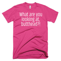 What are you looking at, butthead? Short sleeve men's t-shirt - Thumbnail 7