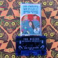 The Rizzos - No Parents No Rules 2 cassette - Thumbnail 1