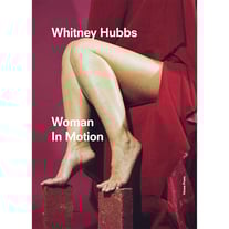 Whitney Hubbs — Woman In Motion
