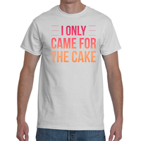 I Only Came For The Cake Tee - Thumbnail 2