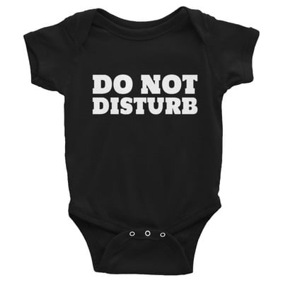 Do not disturb infant bodysuit