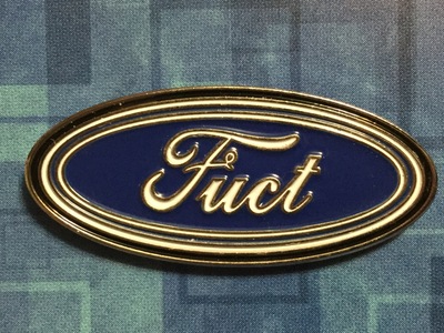 FUCT - Enamel Pin - by emDUB