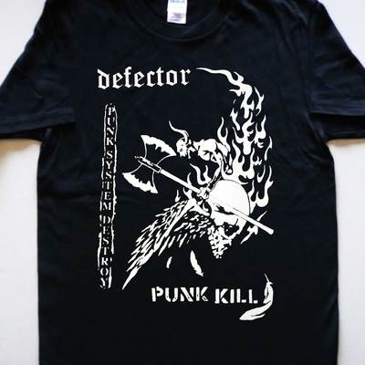 Defector - punk kill t-shirt