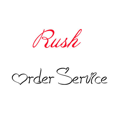 Rush order