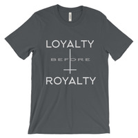 Loyalty Before Royalty - Thumbnail 1