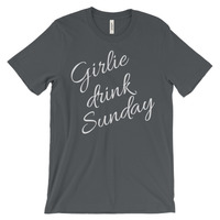 Girlie Drink Sunday Unisex short sleeve t-shirt - Thumbnail 1