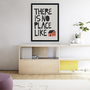 There is no place like home, quotes, typography, digital, illustration, art print-2
