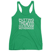 Putting the Hood Back in Motherhood Women's tank top - Thumbnail 4