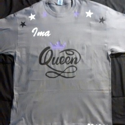 Ima queen (grey,black,white&purple) shirt.