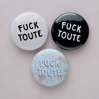 fuck toute - 1" buttons - Thumbnail 1